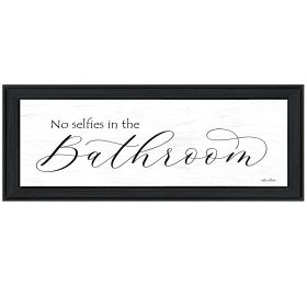 "No Selfies in the Bathroom" by Lori Deiter; Ready to Hang Framed Print; Black Frame
